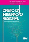 Direito da integração regional: diálogo entre jurisdições na América Latina