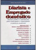Diarista e Empregado Doméstico