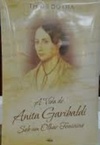 A vida de Anita Garibaldi sob um olhar feminino