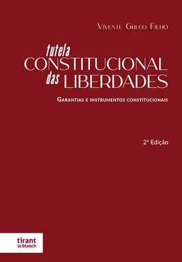 Tutela constitucional das liberdades