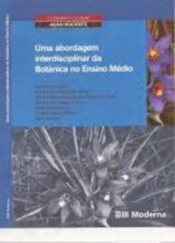 Uma Abordagem Interdisciplinar Da Botânica no Ensino Médio