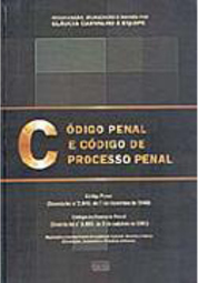 Código Penal e Código de Processo Penal