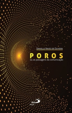 Poros: ou as passagens da comunicação
