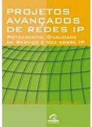 Projetos Avançados de Redes IP