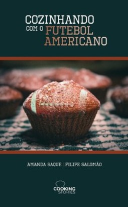 Cozinhando com o futebol americano