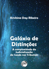 Galáxia de distinções: a complexidade da judicialização da saúde nos tribunais