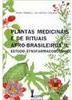 Plantas Medicinais e de Rituais Afro-Brasileiros II: Est.