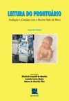 Leitura do prontuário: avaliação e conduta com o recém-nato de risco