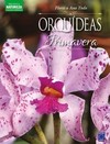 Flores o ano todo: orquídeas da primavera