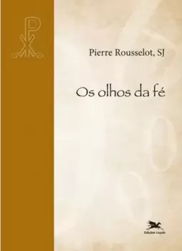 Os olhos da fé