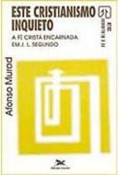 Este Cristianismo Inquieto