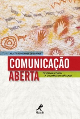 Comunicação aberta: desenvolvendo a cultura do diálogo
