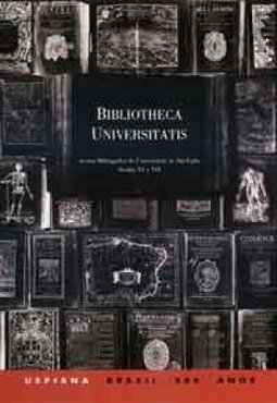 Bibliotheca Universitatis: Acervo Bibliográfico da Universidade de SP