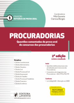 Procuradorias: questões comentadas de prova oral de concursos das procuradorias