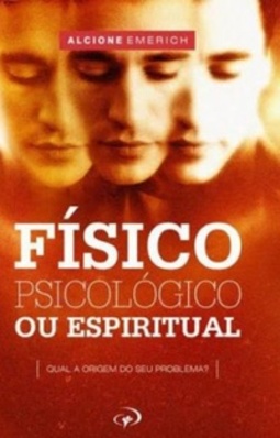 Físico Psicológico ou Espiritual