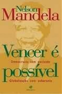 Vencer é Possível: Democracia sem Exclusão, Glob..