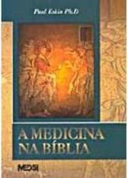 A Medicina na Bíblia