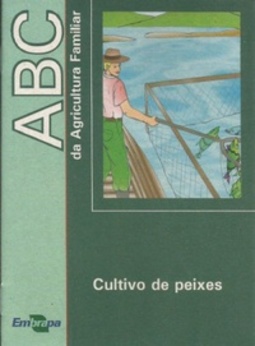 Cultivo de peixes (ABC da Agricultura Familiar)