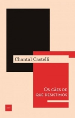 Os cães de que desistimos