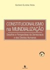 Constitucionalismo na mundialização: desafios e perspectivas da democracia e dos direitos humanos
