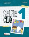 Selfie club 1: student's book and workbook
