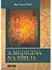 A Medicina na Bíblia