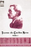 Teatro de Coelho Neto (Coleção Clássicos do Teatro Brasileiro)