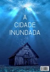 A Cidade Inundada