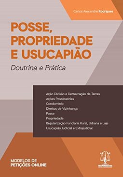 Posse, Propriedade e Usucapião