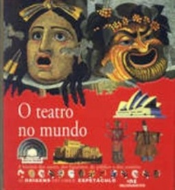 O TEATRO no Mundo (AS ORIGENS DO SABER #ESPETÁCULO)