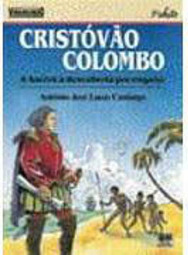 Cristóvão Colombo: a América Descoberta Por Engano