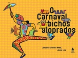 O Carnaval dos bichos aloprados