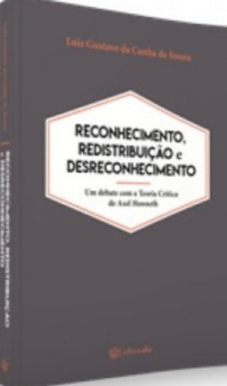 Reconhecimento, redistribuição e desreconhecimento