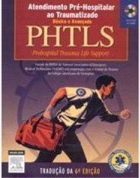 PHTLS: Atendimento Pré Hospitalar ao Traumatizado