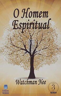 O homem espiritual - Volume 3