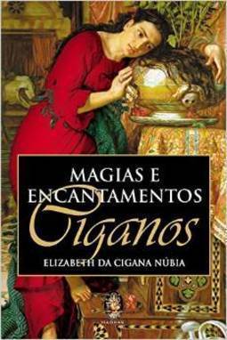 Magias e Encantamentos Ciganos