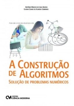 A Construção de Algoritmos