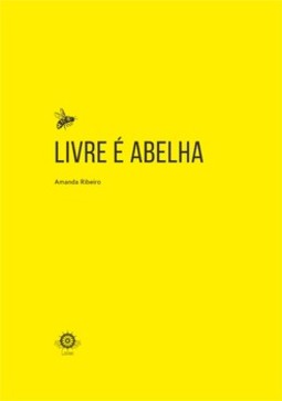 Livre é abelha