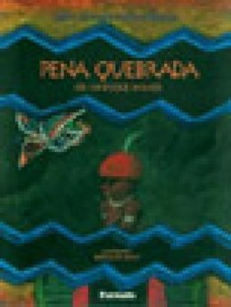 Pena Quebrada, o Indiozinho