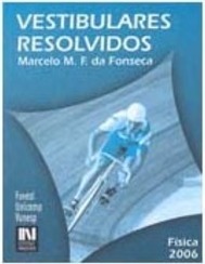 Vestibulares Resolvidos: Física 2006