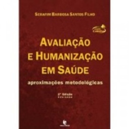 Avaliação e Humanização em Saúde