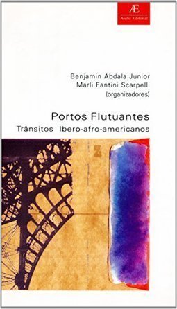 Portos Flutuantes: Trânsitos Ibero-Afro-Americanos