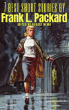 7 best short stories by frank L. packard