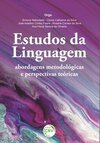 Estudos da linguagem: abordagens metodológicas e perspectivas teóricas
