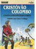 Cristóvão Colombo: a América Descoberta Por Engano
