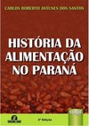 História da Alimentação no Paraná