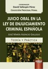 Juicio Oral en la Ley de Enjuiciamiento Criminal Española
