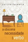 A obscena necessidade do verbo