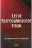 Lei de Responsabilidade Fiscal: Lei Complementar 101 de 04/05/2000