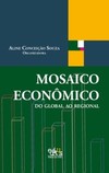 Mosaico econômico: do global ao regional